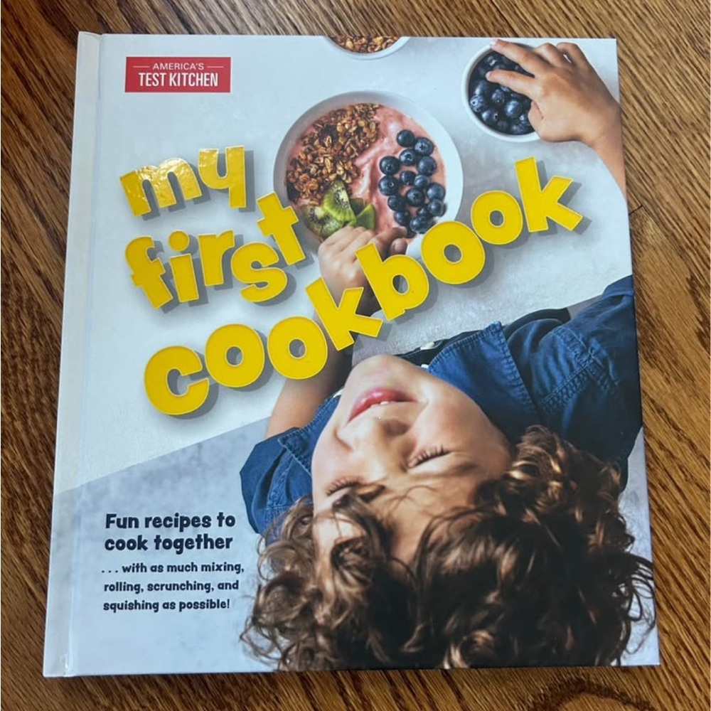 America’s Test Kitchen My First Cookbook
